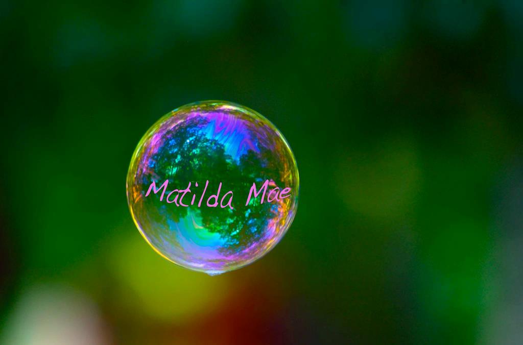 bubbles for matilda mae