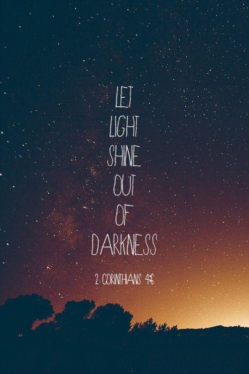 let-the-light-shine-out-of-the-darkness-quote-1